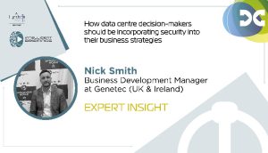 Nick Smith, Business Development Manager at Genetec (UK&I)