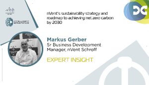 Markus Gerber, Sr. Business Development Manager, nVent Schroff