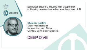 Deep Dive, Steven Carlini, Vice President of Innovation and Data Center, Schneider Electric